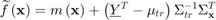 $$\widetilde{f}\left(\mathbf{x}\right)=m\left(\mathbf{x}\right)+\left(\underline{Y}^T-\mu_{tr}\right)\Sigma_{tr}^{-1}\Sigma_{\mathbf{x}}^T$$
